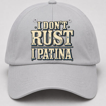 I Don T Rust I Patina American Wit Baseball Cap – Light Gray