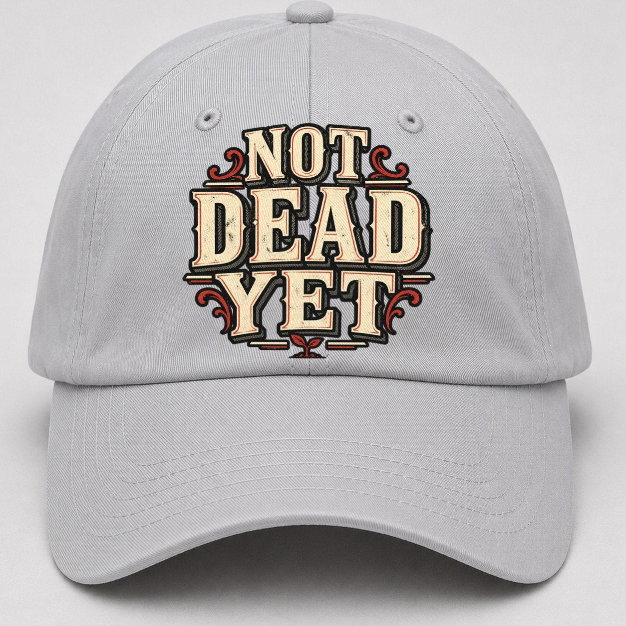 Not Dead Yet American Wit Baseball Cap – Light Gray