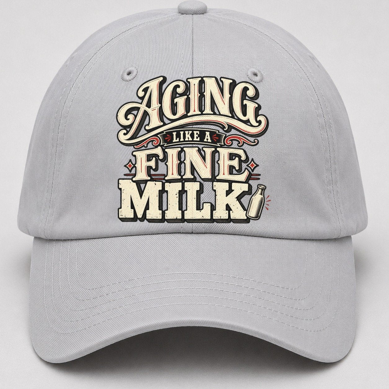 Aging Like A Fine Milk American Wit Baseball Cap – Light Gray