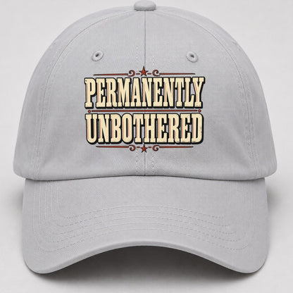 Permanently Unbothered American Wit Baseball Cap – Light Gray