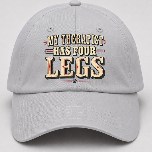 My Therapist Has Four Legs American Wit Baseball Cap – Light Gray