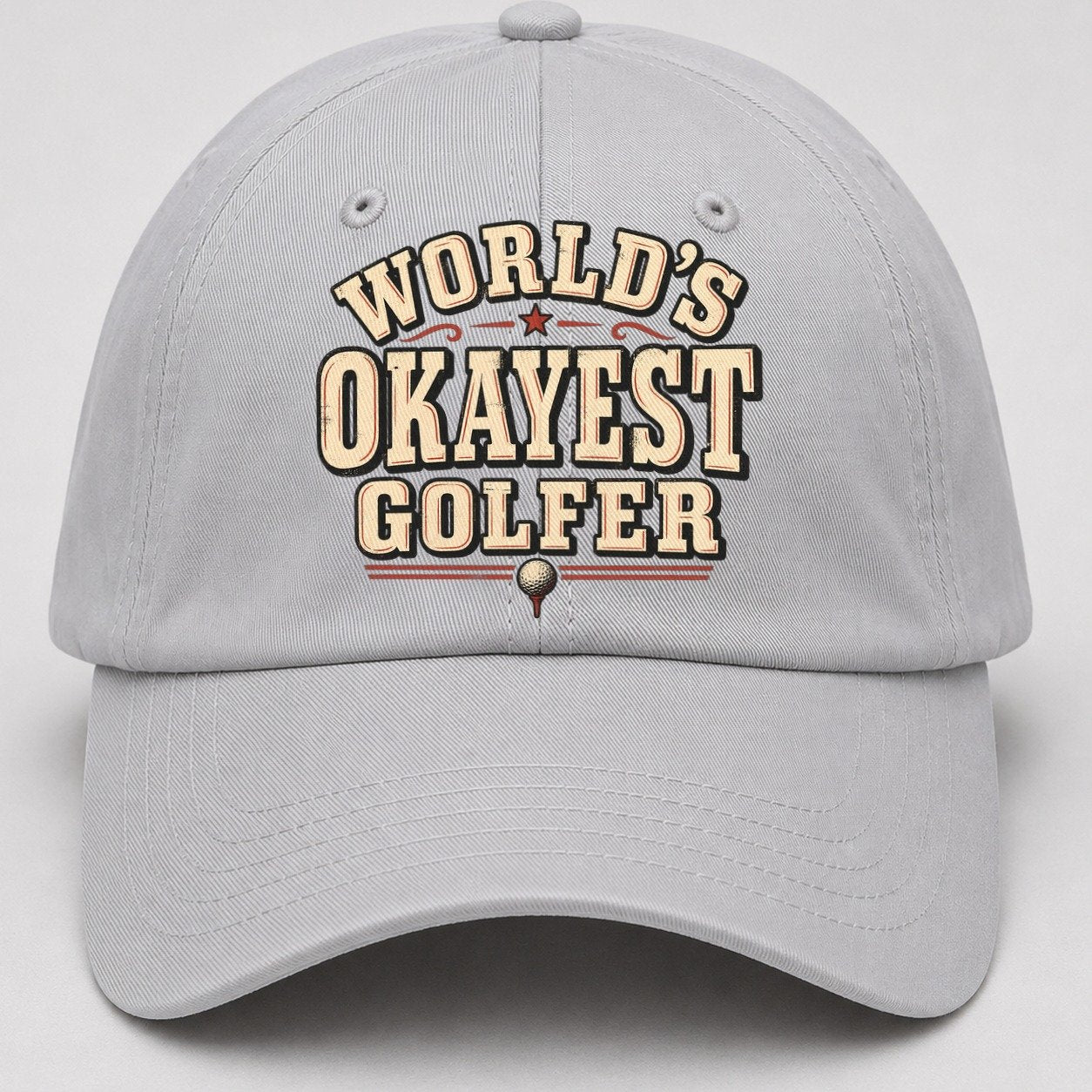 World S Okayest Golfer American Wit Baseball Cap – Light Gray