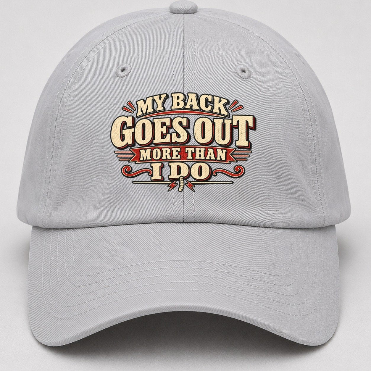 My Back Goes Out More Than I Do American Wit Baseball Cap – Light Gray