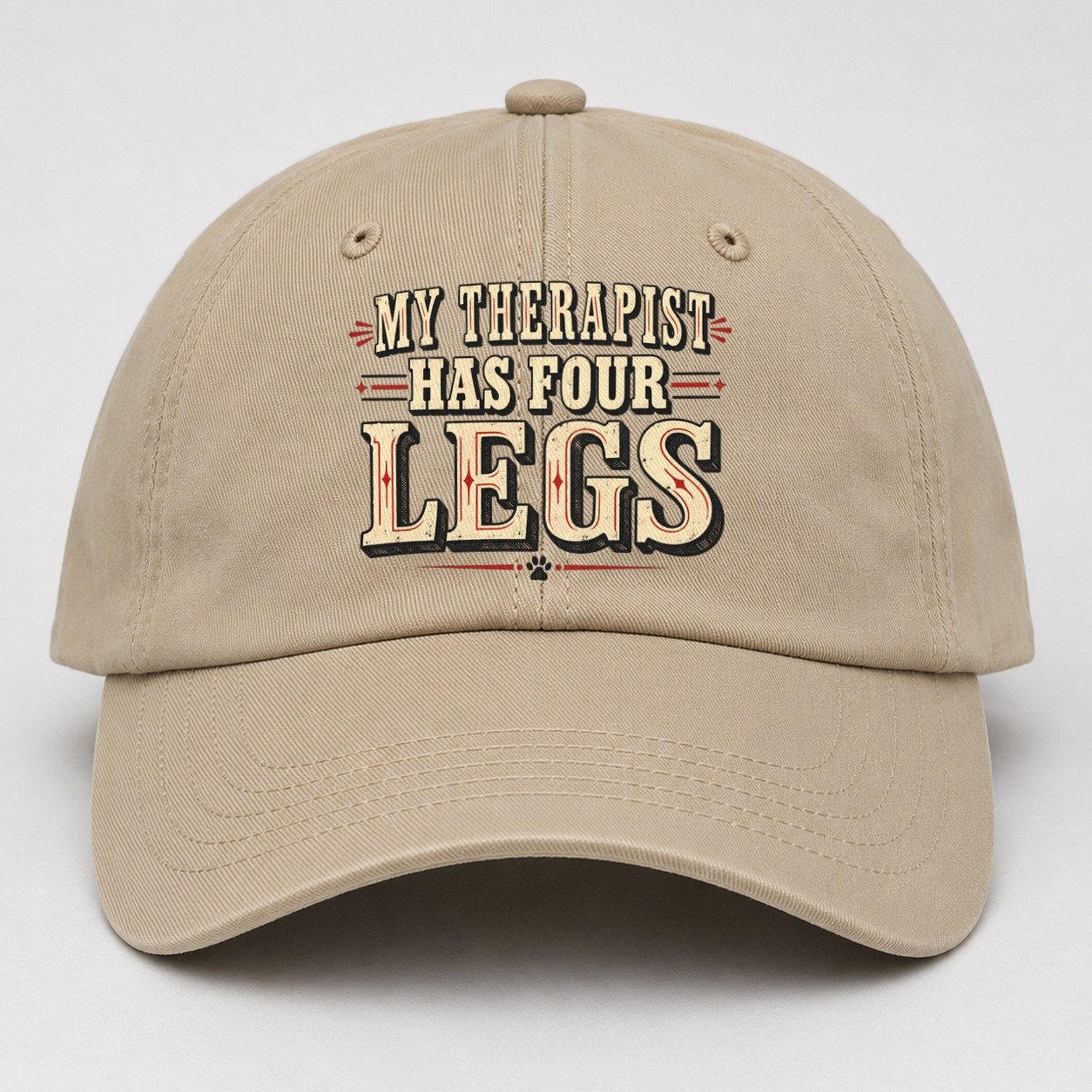 My Therapist Has Four Legs American Wit Baseball Cap – Khaki