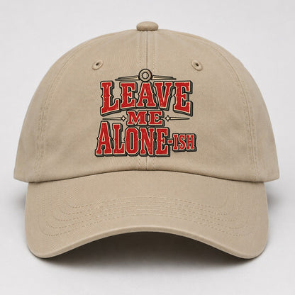 Leave Me Alone Ish American Wit Baseball Cap – Khaki