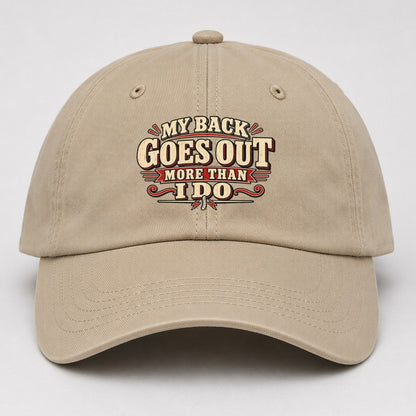 My Back Goes Out More Than I Do American Wit Baseball Cap – Khaki