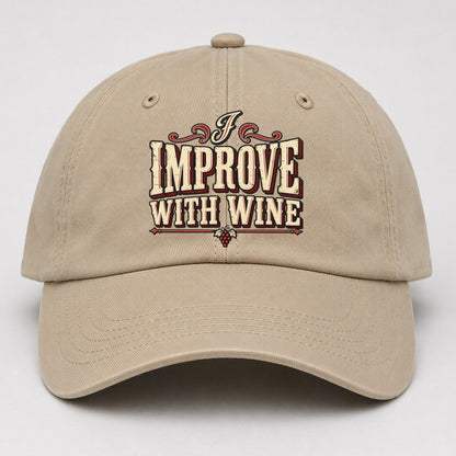 I Improve With Wine American Wit Baseball Cap – Khaki