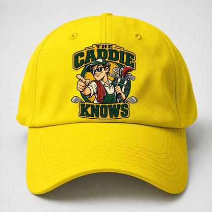 The Caddie Knows Golf Life Baseball Cap – Yellow