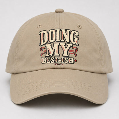 Doing My Best Ish American Wit Baseball Cap – Khaki