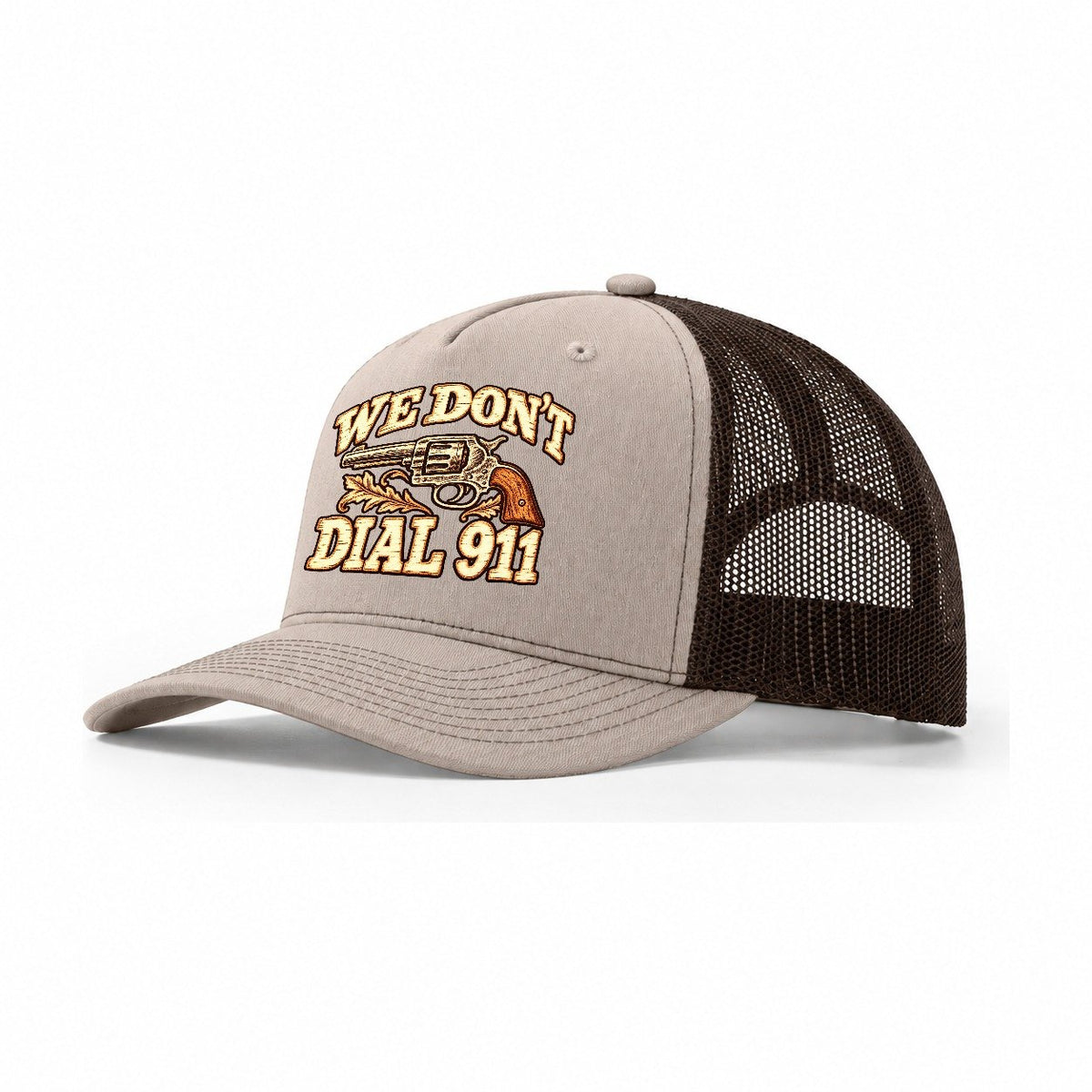Pyrography Mark We Don't Dial 911 Trucker Hat – Khaki Brown