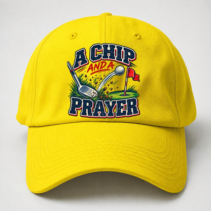 A Chip And A Prayer Golf Life Baseball Cap – Yellow