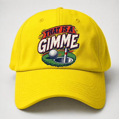 Thats A Gimme Golf Life Baseball Cap – Yellow