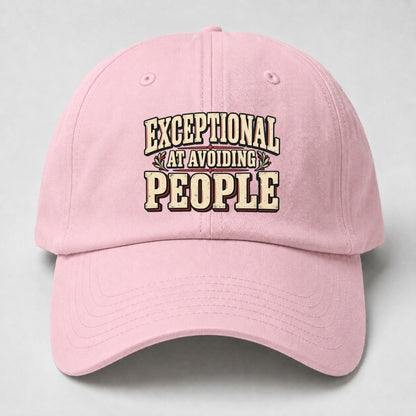 Exceptional At Avoiding People American Wit Baseball Cap – Pink