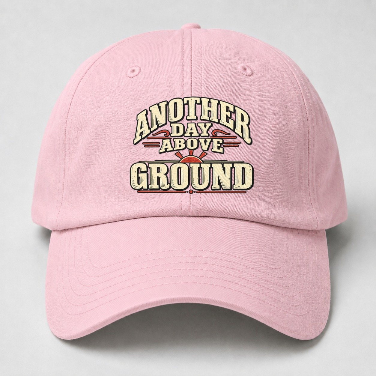 Another Day Above Ground American Wit Baseball Cap – Pink