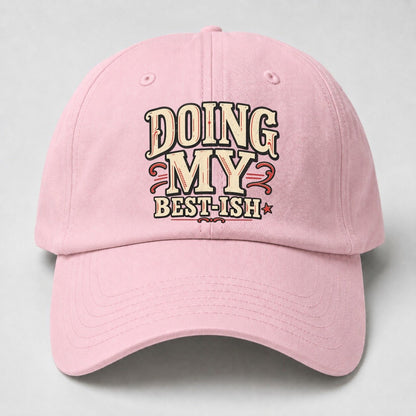 Doing My Best Ish American Wit Baseball Cap – Pink