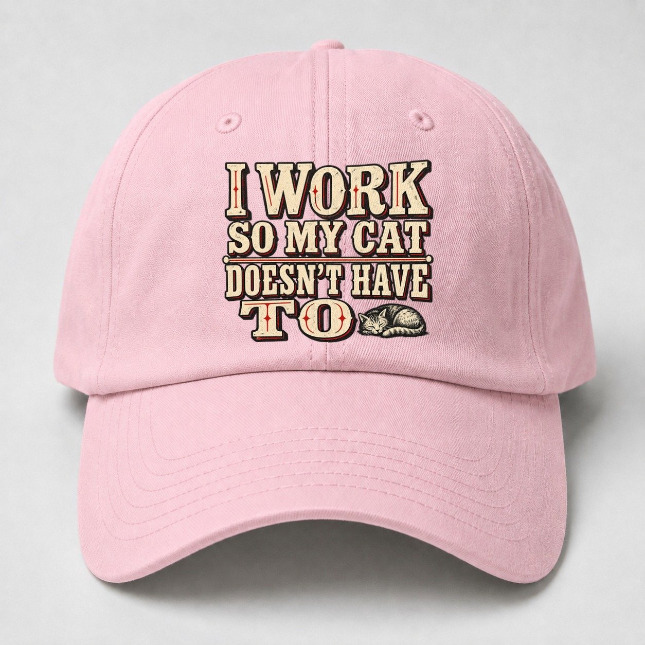 I Work So My Cat Doesn T Have To American Wit Baseball Cap – Pink