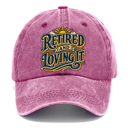 Retired And Loving It Retired Living Classic Cap – Dusty Rose