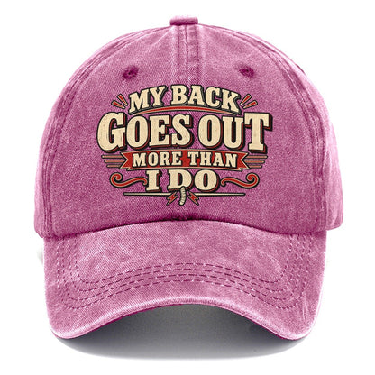 My Back Goes Out More Than I Do American Wit Classic Cap – Dusty Rose