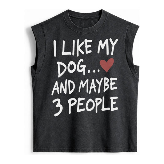 I Like My Dog And Maybe 3 People Vintage Washed Tank – Black