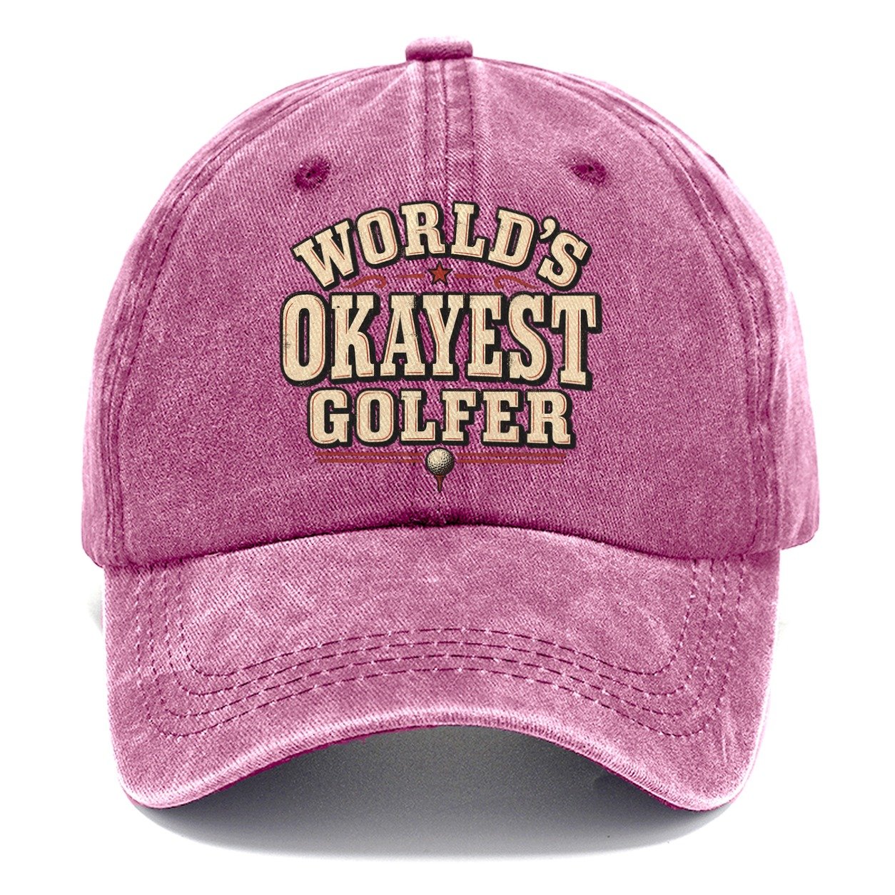 World S Okayest Golfer American Wit Classic Cap – Dusty Rose
