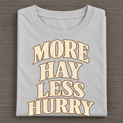 More Hay Less Hurry Pastimes Companions Classic T-shirt – Grey
