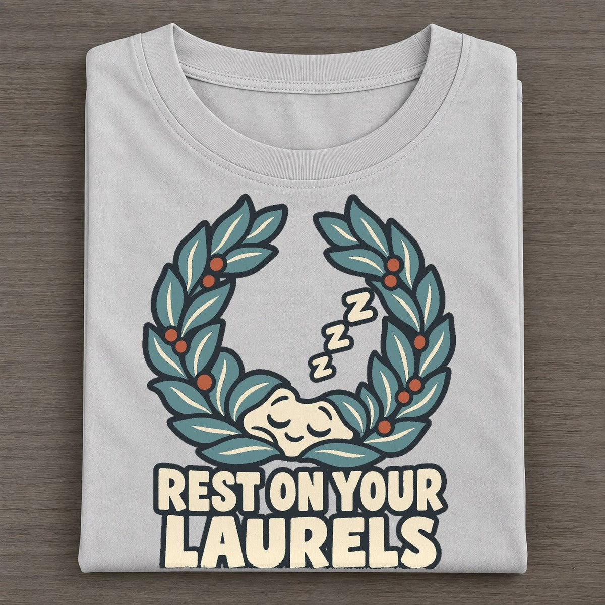 Rest On Your Laurels Familiar Punchlines Classic T-shirt – Grey