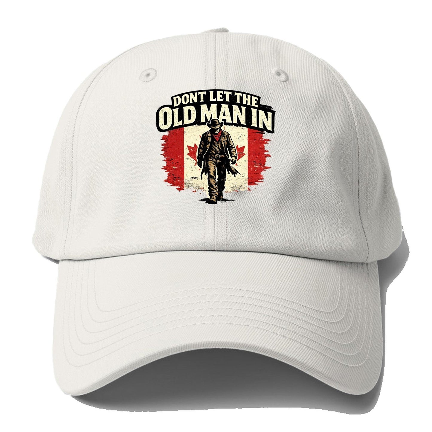 Dont Let The Old Man In Canada Baseball Cap – Off White
