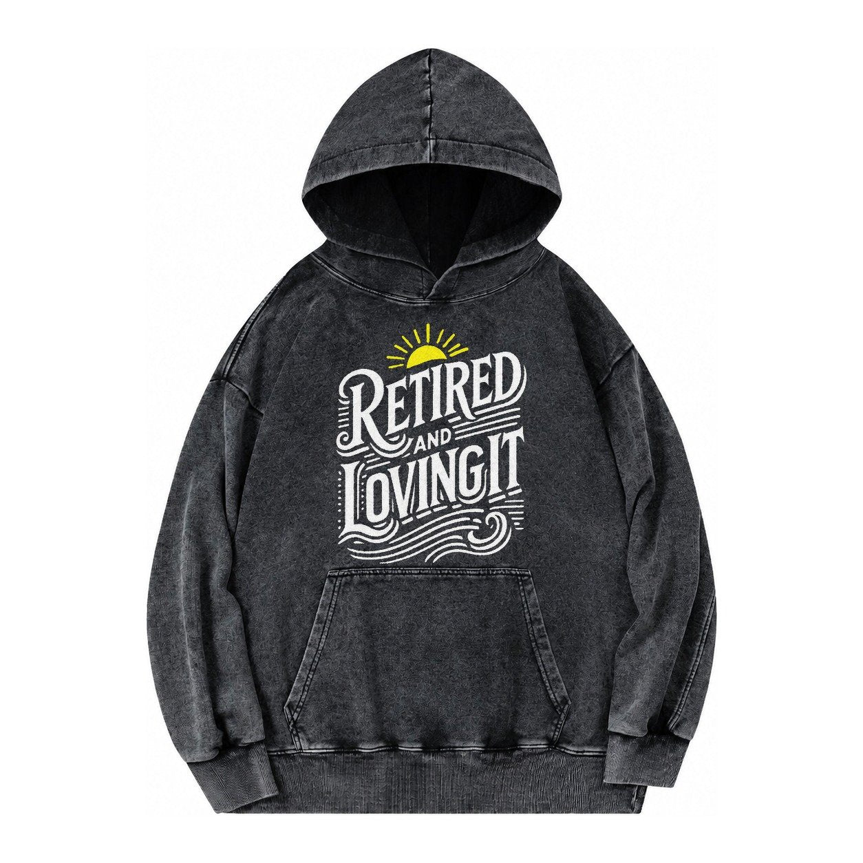 Retired And Loving It Vintage Washed Hoodie – Black