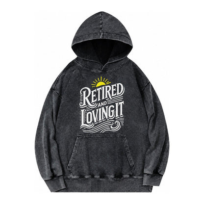Retired And Loving It Vintage Washed Hoodie – Black