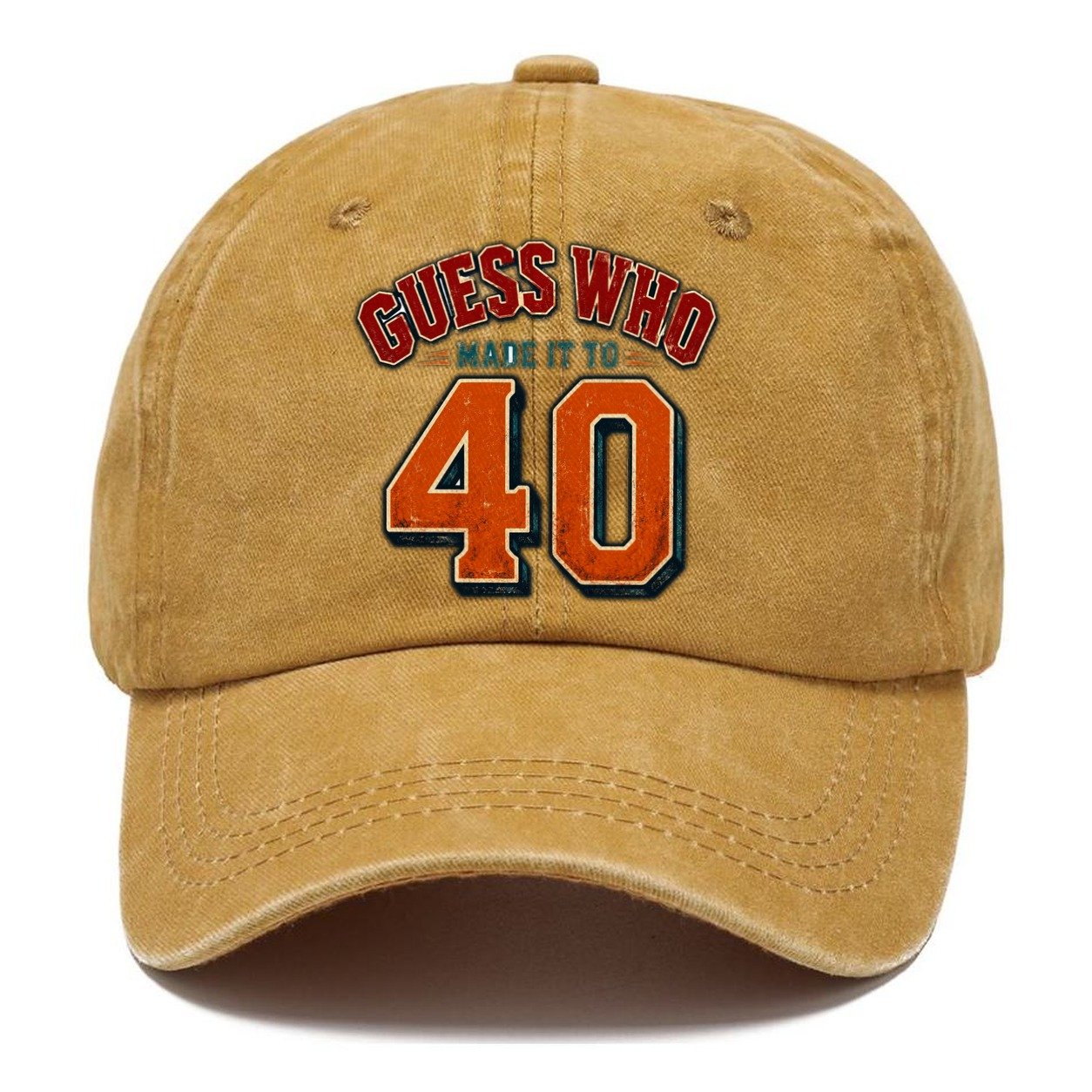 Guess Who Made It To 40 Classic Cap – Golden Harvest