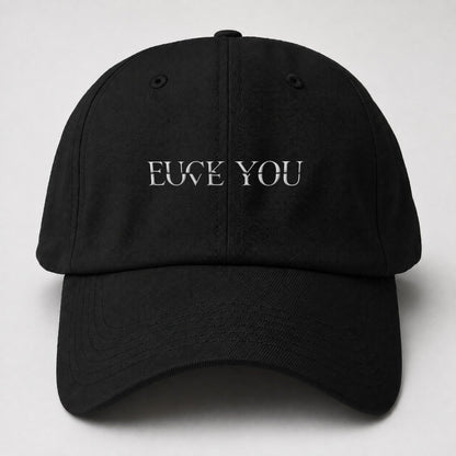 Fuck Love You Baseball Cap – Black