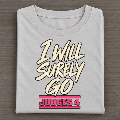 I Will Surely Go Daughters Of Deborah Classic T-shirt – Grey