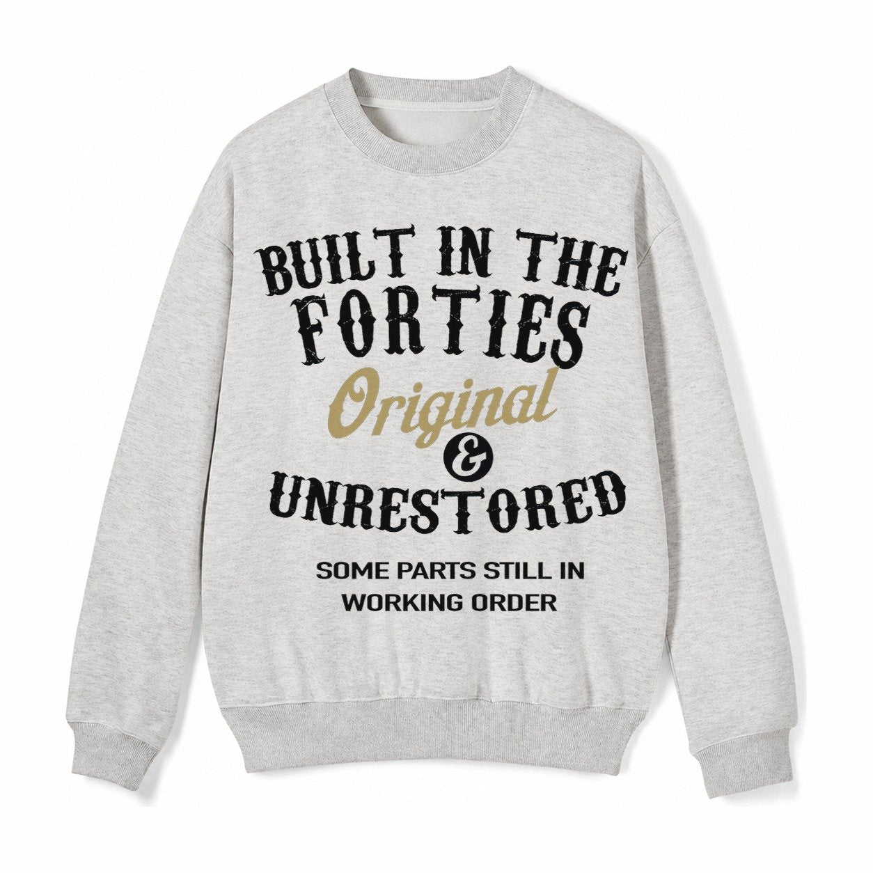 Built In The Forties Original Unrestored Some Parts Still In Fleece Sweatshirt – Light Gray