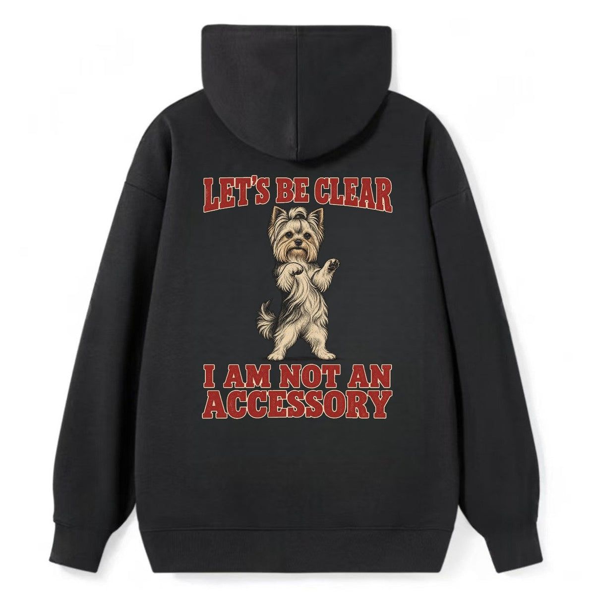 Yorkshire Terrier Dog Declarations Classic Pullover Hoodie – Black
