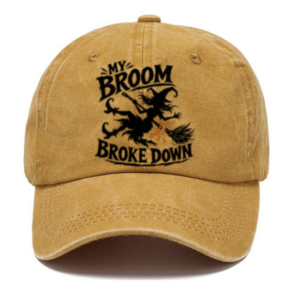 My Broom Broke Down Slogan Witch Magic Classic Cap – Golden Harvest