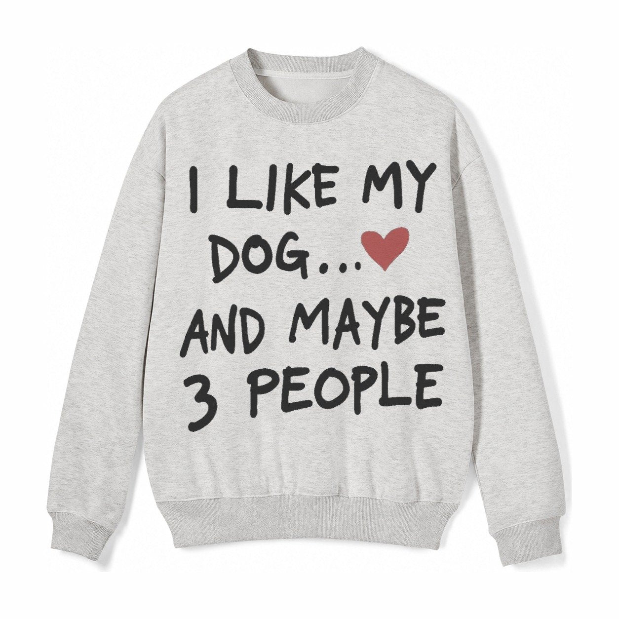 Dog Maybe 3 People Fleece Sweatshirt – Light Gray