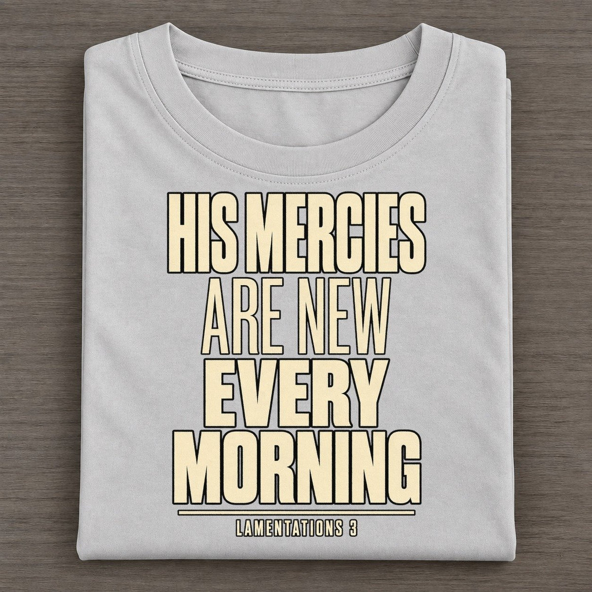 His Mercies Are New Plain Gospel Classic T-shirt – Grey
