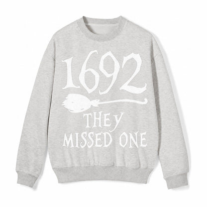 1692 They Missed One Fleece Sweatshirt – Light Gray
