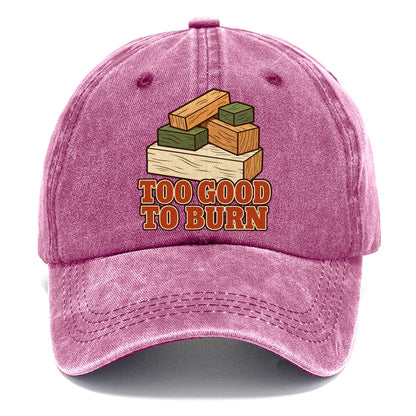 Too Good To Burn Woodworking Classic Cap – Dusty Rose