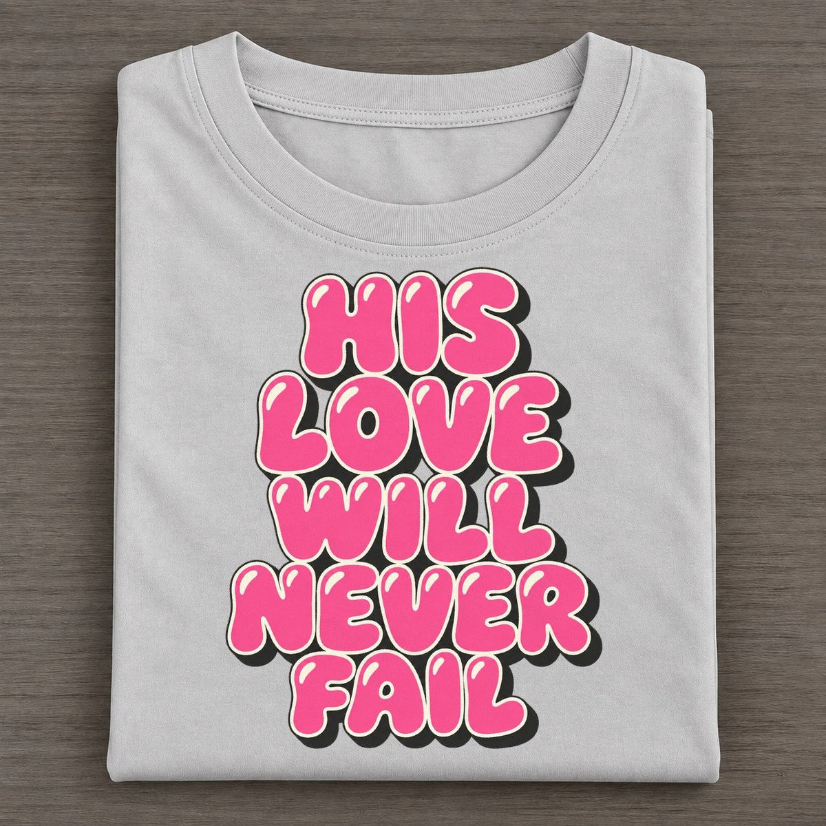 His Love Will Never Fail Sunday Puff Classic T-shirt – Grey