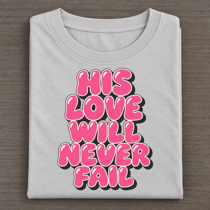 His Love Will Never Fail Sunday Puff Classic T-shirt – Grey