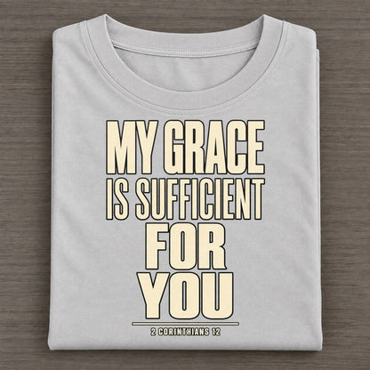 My Grace Is Sufficient Plain Gospel Classic T-shirt – Grey