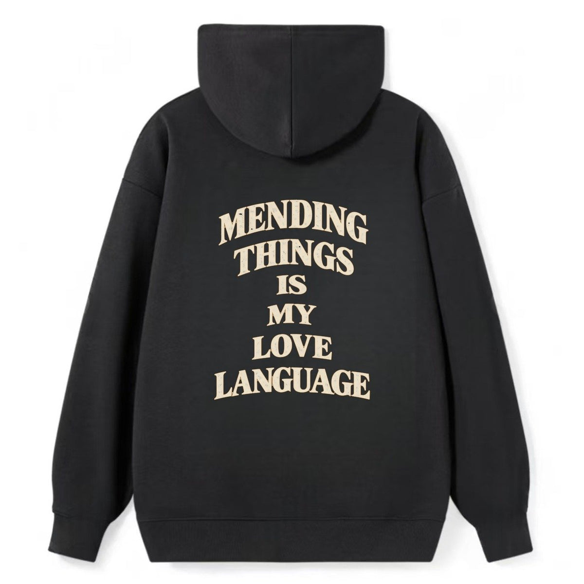 Mending Things Is My Love Language Quiet Statements Classic Pullover Hoodie – Black
