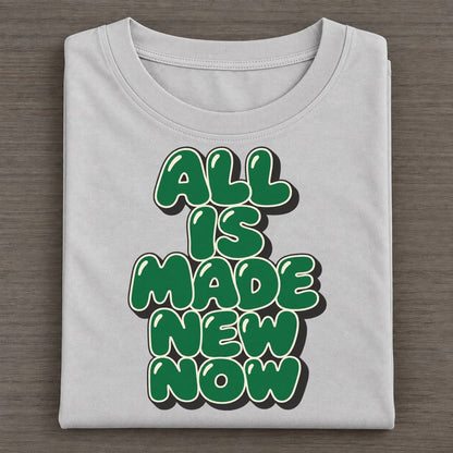 All Is Made New Now Sunday Puff Classic T-shirt – Grey