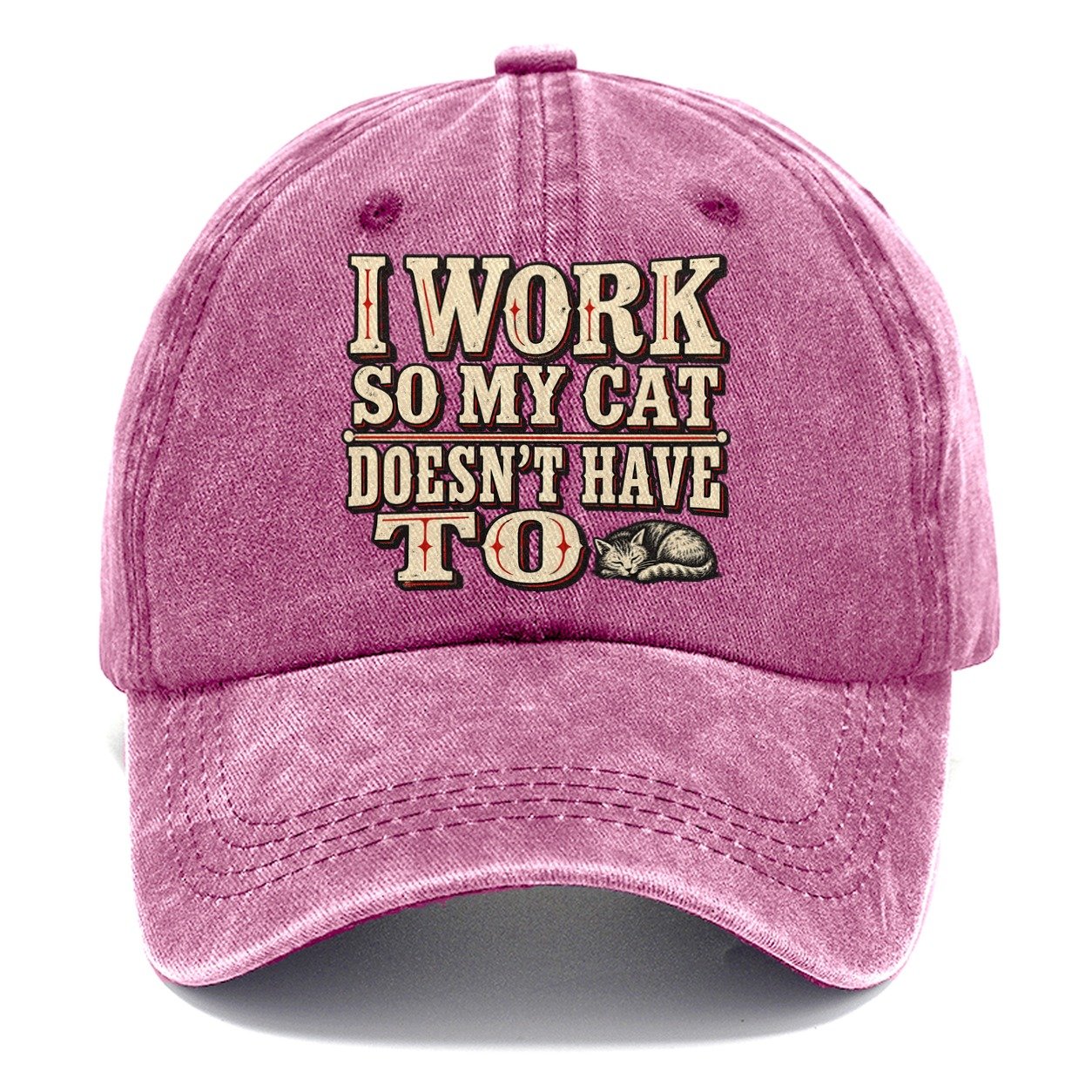 I Work So My Cat Doesn T Have To American Wit Classic Cap – Dusty Rose