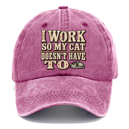 I Work So My Cat Doesn T Have To American Wit Classic Cap – Dusty Rose