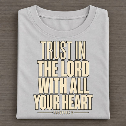 Trust In The Lord Plain Gospel Classic T-shirt – Grey