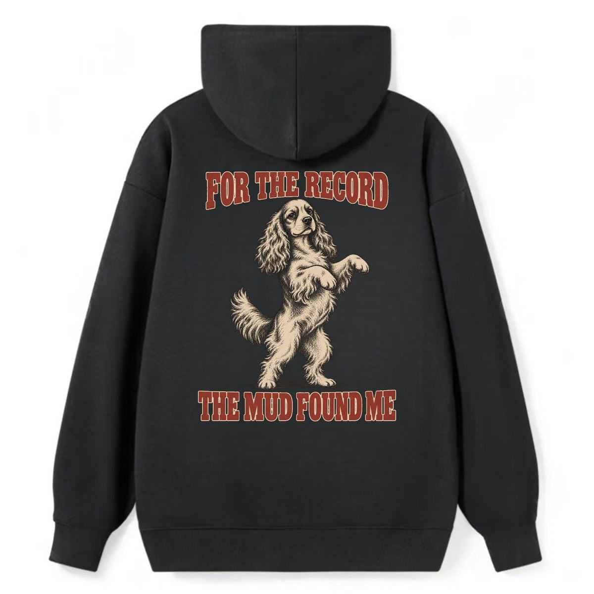 Cocker Spaniel Dog Declarations Classic Pullover Hoodie – Black
