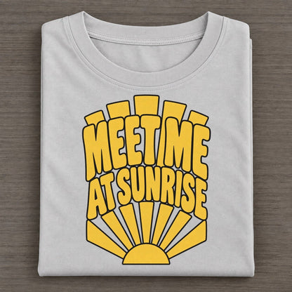 Meet Me At Sunrise Sunburst Sayings Sunburst Sayings Tees Top Classic T-shirt – Grey