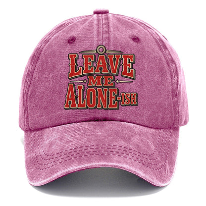 Leave Me Alone Ish American Wit Classic Cap – Dusty Rose
